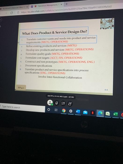+ operations management https://eu.bbcollab.com/collab/ui/session/join/bc659125ba784c15bef9116930ffa5d2 1 what does product &