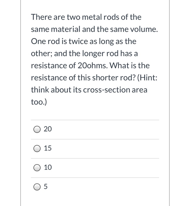 Two Metal Rods Solved There are two metal rods of the same material and the | Chegg.com