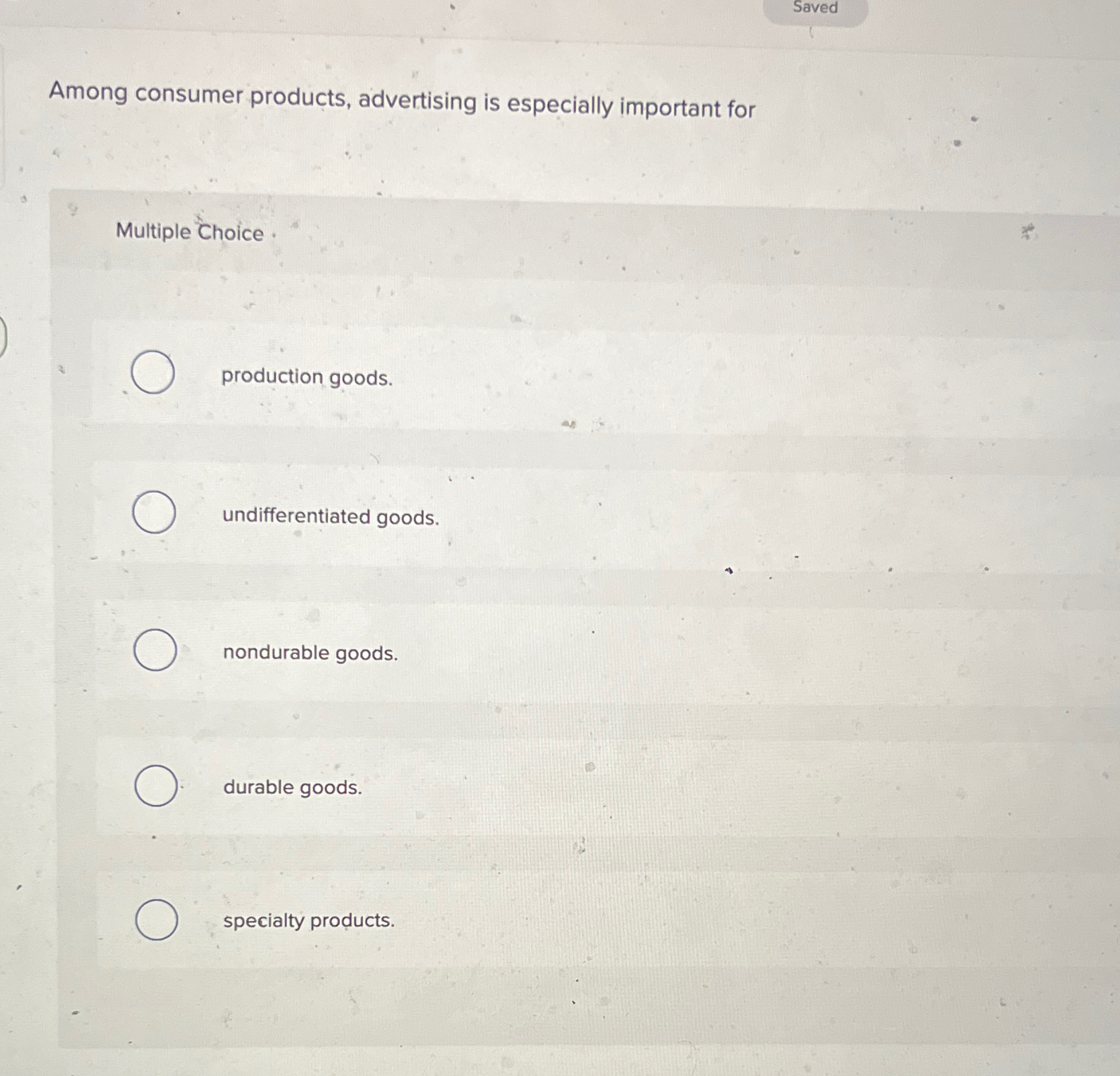 Solved SavedAmong consumer products, advertising is | Chegg.com