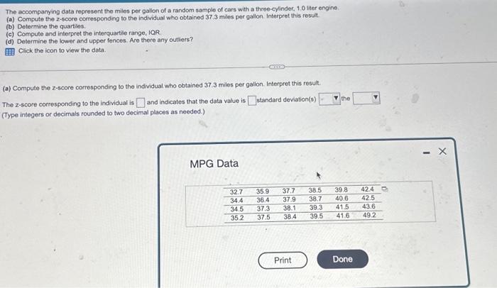 Solved The accompanying data represent the miles per gallon | Chegg.com