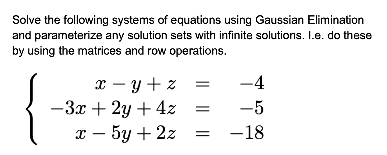 Solved Solve the following systems of ﻿equations using | Chegg.com
