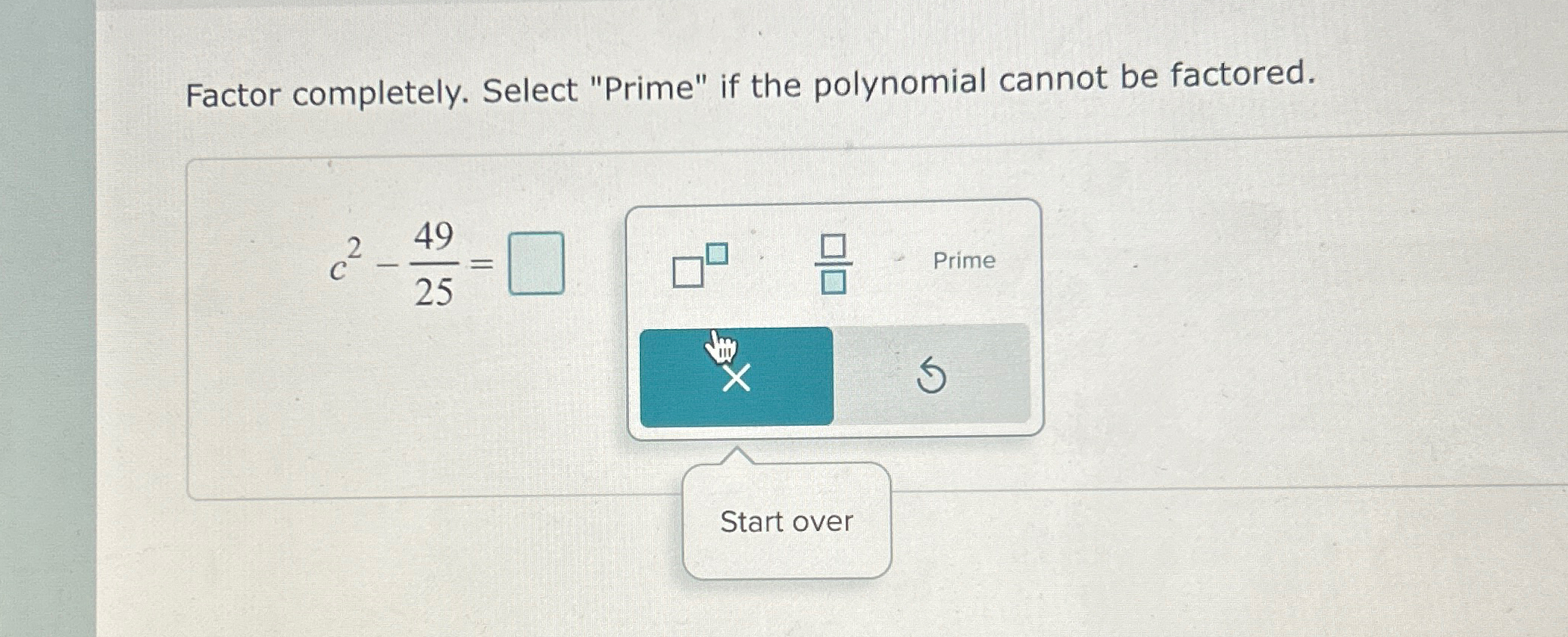 Solved Factor completely. Select 
