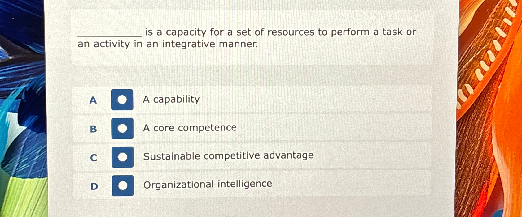 Solved is a capacity for a set of resources to perform a | Chegg.com