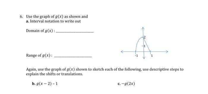 Solved 6. Use the graph of g(x) as shown and a. Interval | Chegg.com