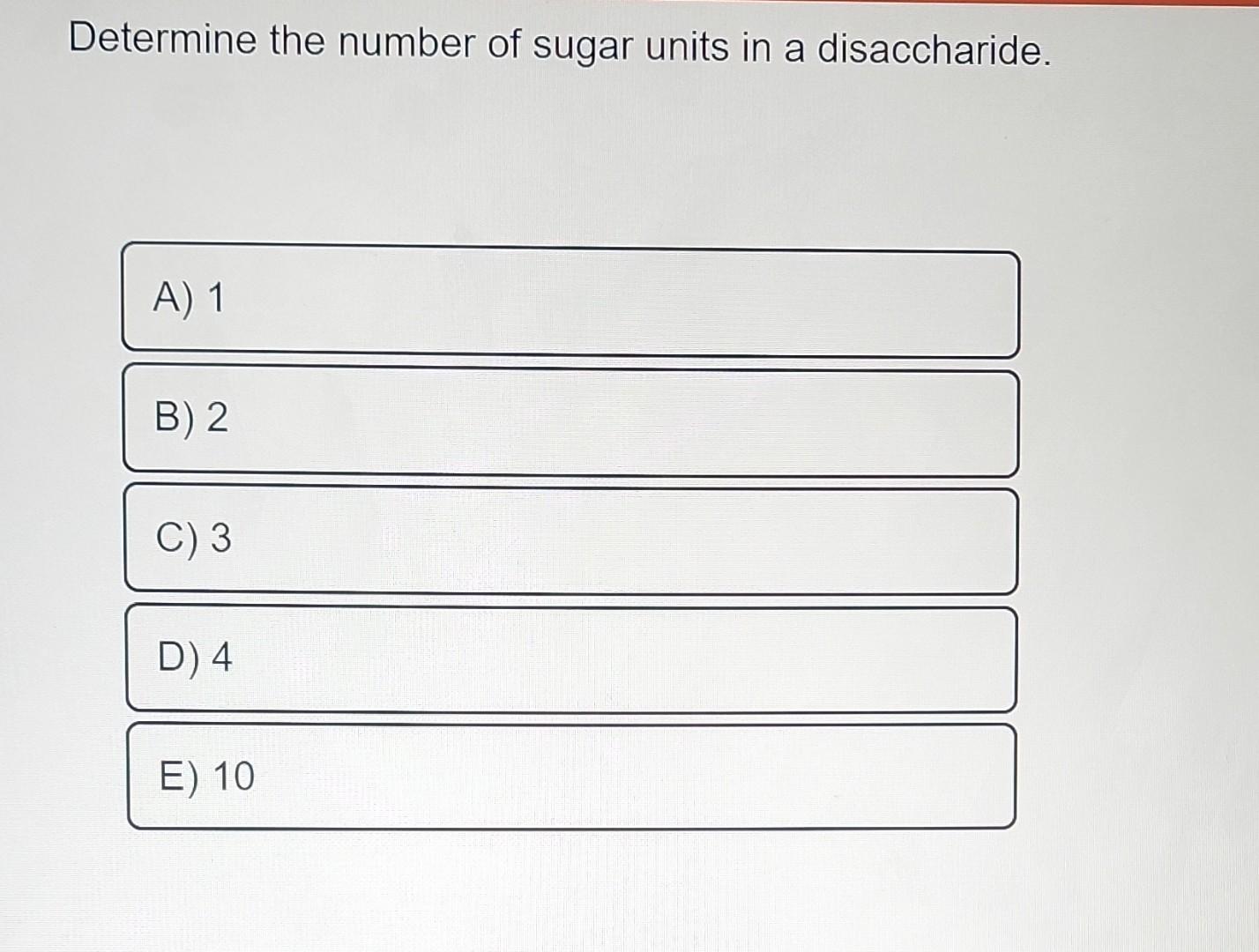Solved Determine the number of sugar units in a | Chegg.com