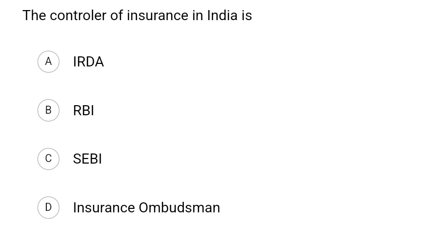 Irda Rbi Solved The controler of insurance in India | Chegg.com