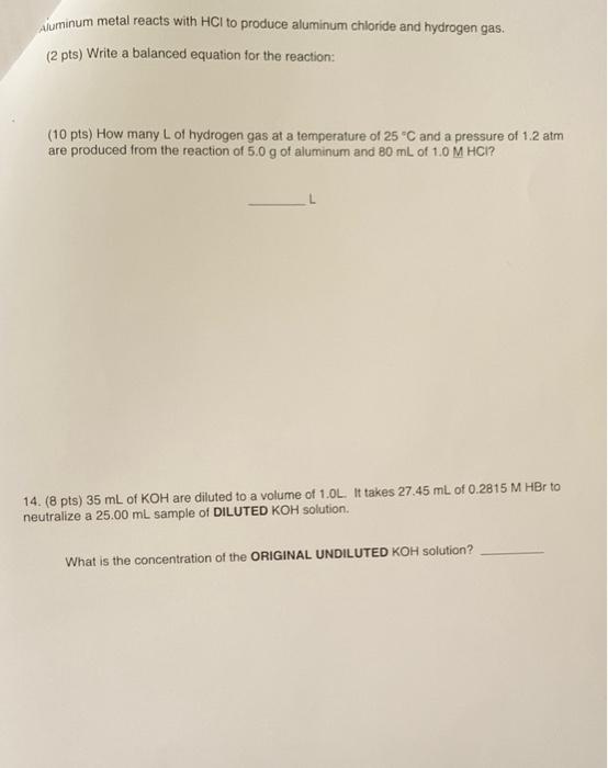 Solved Aluminum metal reacts with HCI to produce aluminum