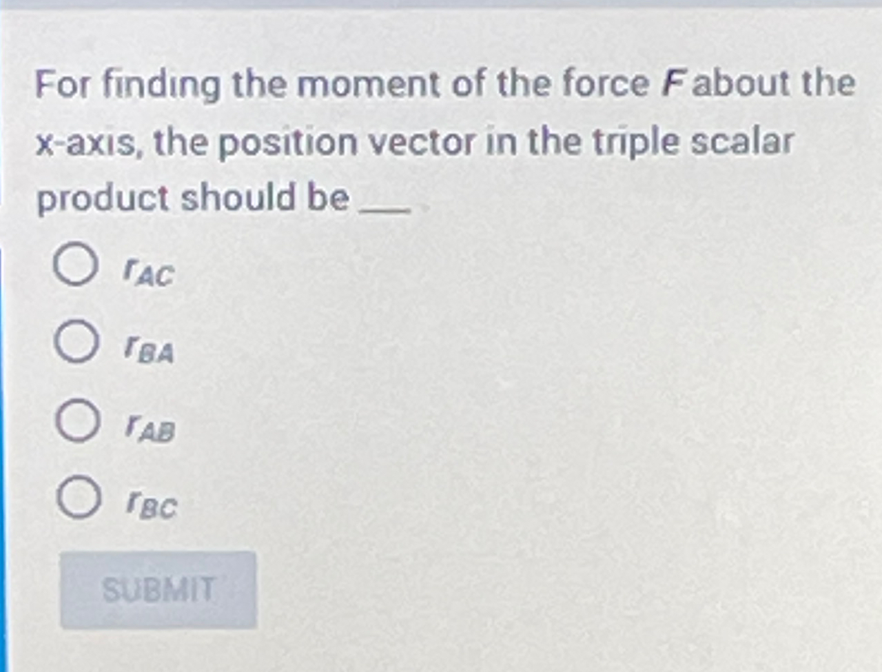 Solved For Finding The Moment Of The Force F ﻿about The | Chegg.com