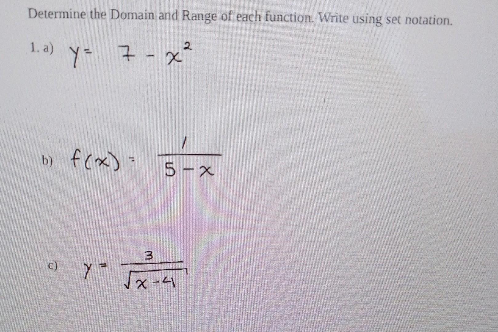 Solved Determine the Domain and Range of each function. | Chegg.com