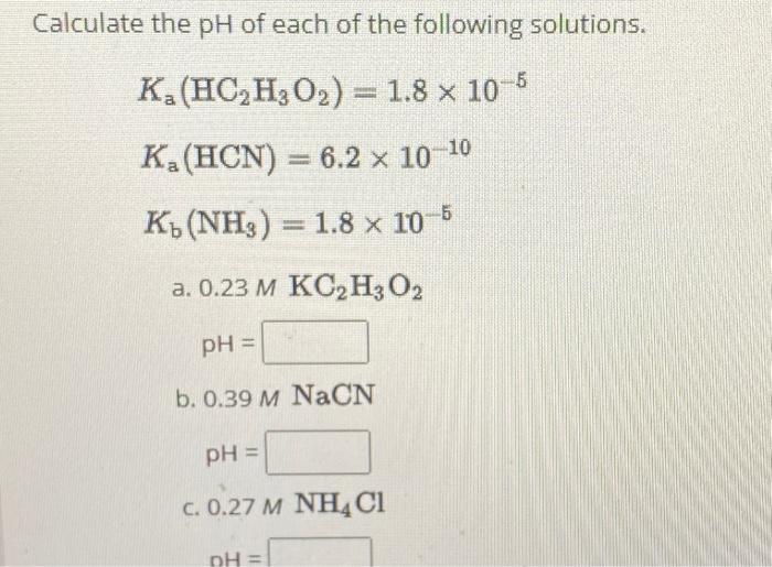 Solved Calculate The PH Of Each Of The Following Solutions. | Chegg.com