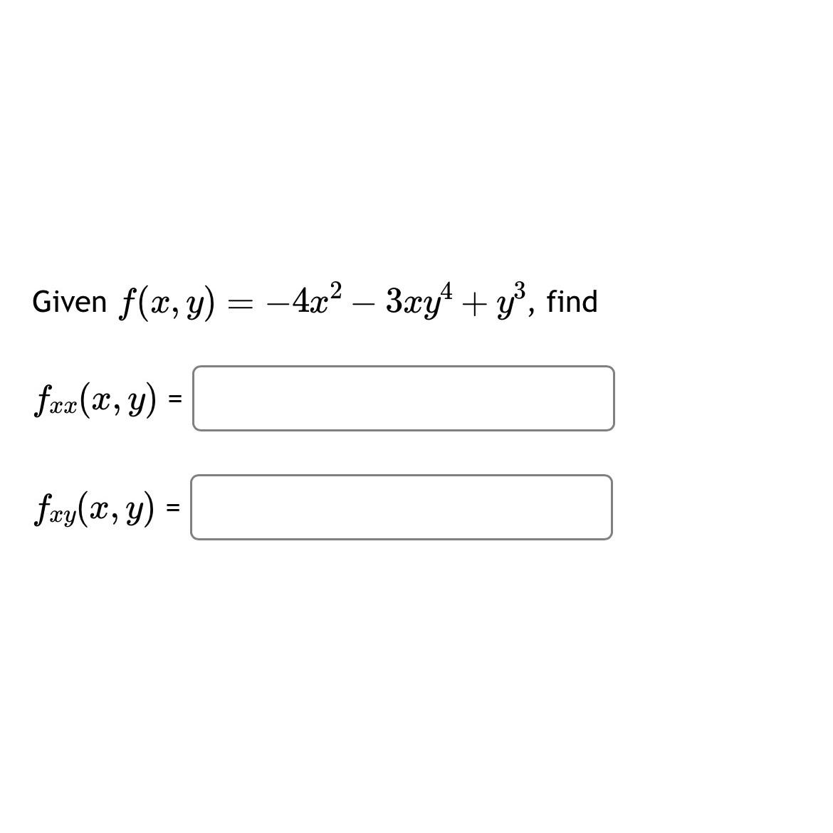 Solved Given F X Y 4x2 3xy4 Y3 ﻿findf× X Y Fxy X Y