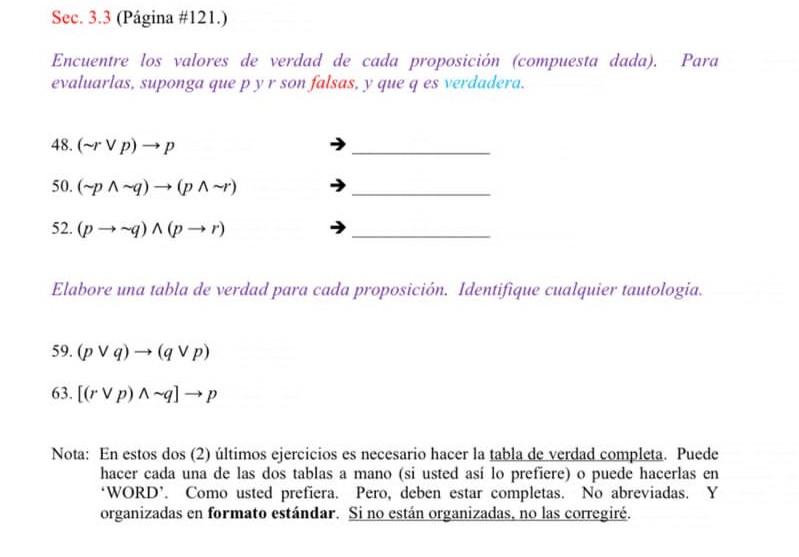 Encuentre los valores de verdad de cada proposición (compuesta dada). Para evaluarlas, suponga que p y \( r \) son falsas, y