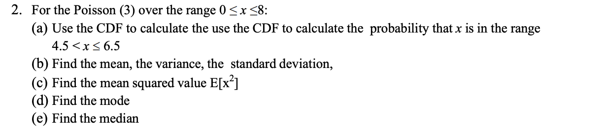 Solved For the Poisson (3) ﻿over the range 0≤x≤8 ﻿:(a) ﻿Use | Chegg.com