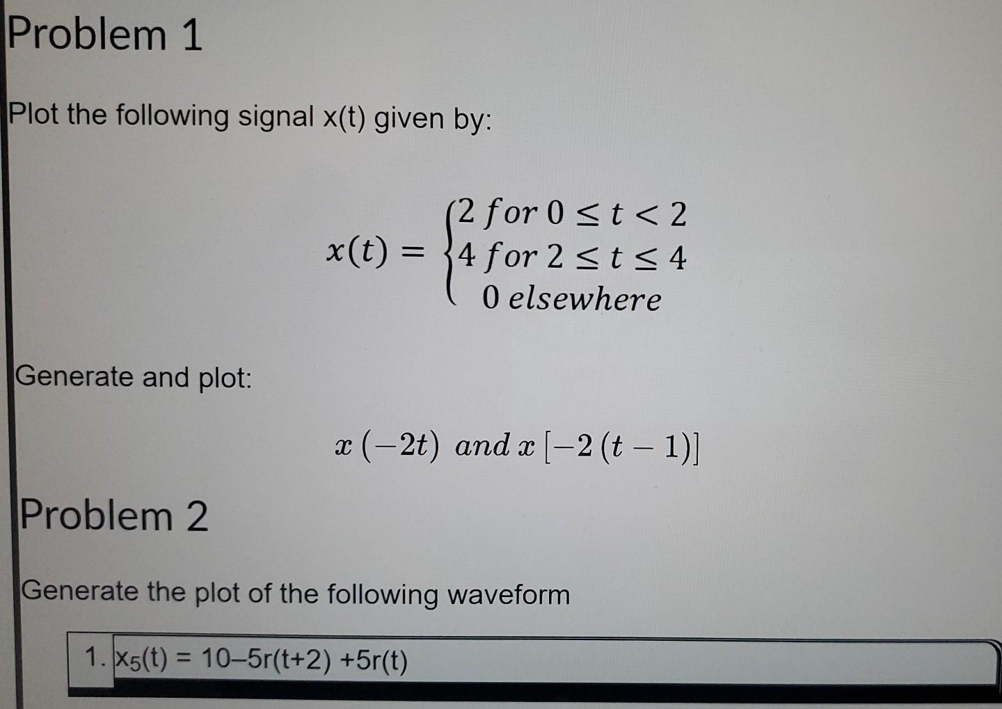 Solved I Have Signal System Assignment Can You Please Sho Chegg Com