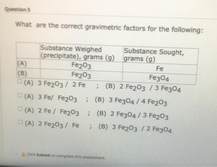 Solved Questions What are the correct gravimetric factors