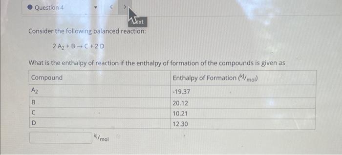 Solved Consider the following balanced reaction: 2 A2+B→C+2D | Chegg.com