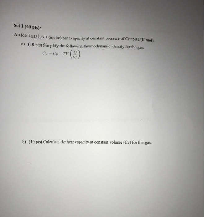 Solved Set 1 (40 pts): An ideal gas has a (molar) heat | Chegg.com