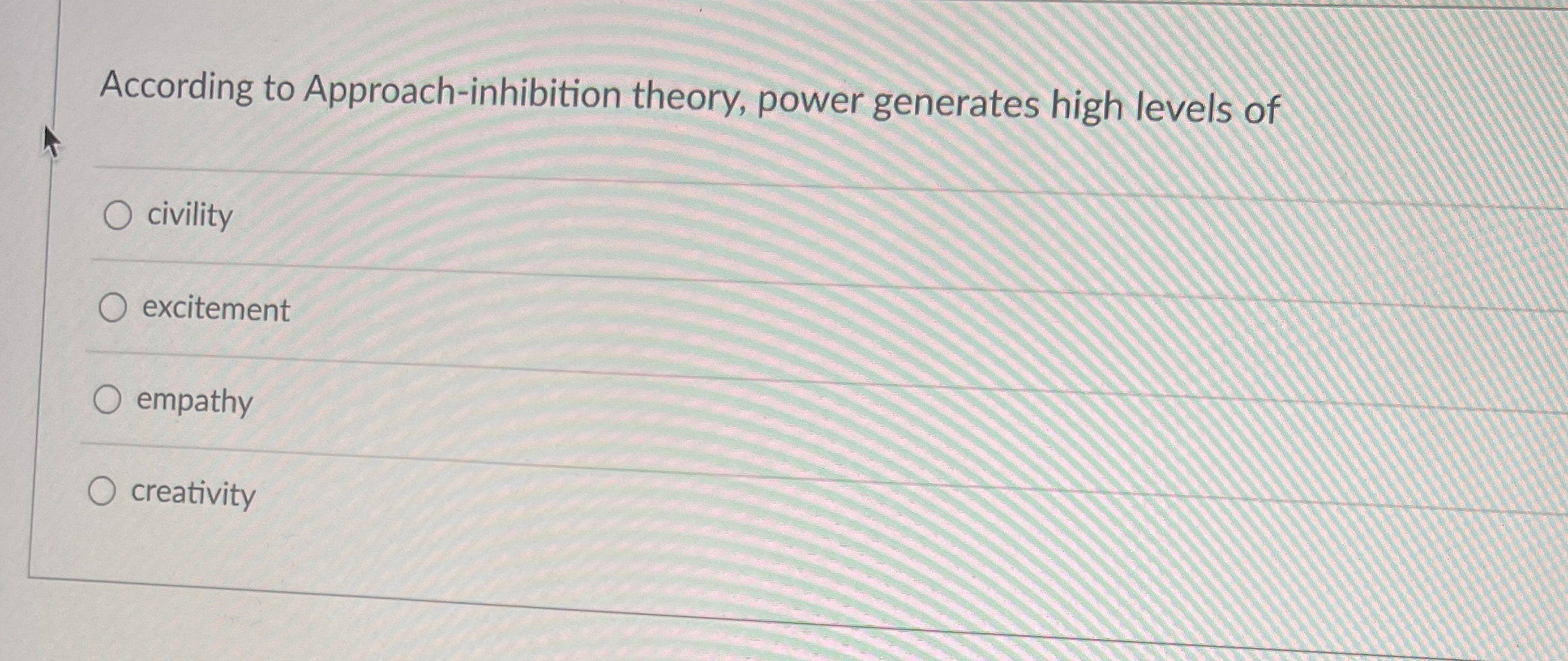 Solved According to Approach-inhibition theory, power | Chegg.com