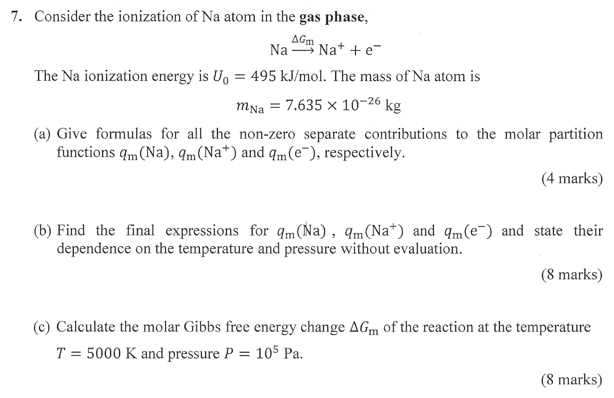 Solved Consider the ionization of Na ﻿atom in the gas | Chegg.com