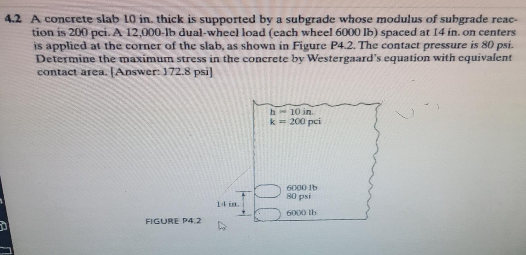 Solved 4.2 A concrete slab 10 in. thick is supported by a | Chegg.com