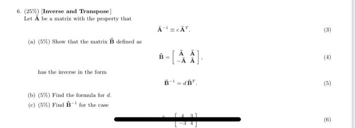 Solved 6. (25%) Inverse and Transpose Let A be a matrix with | Chegg.com