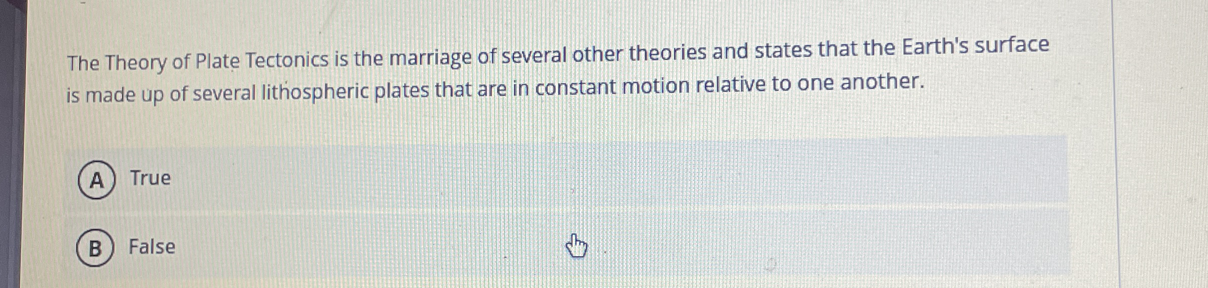 Solved The Theory of Plate Tectonics is the marriage of