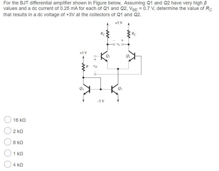 Solved For the BJT differential amplifier shown in Figure | Chegg.com