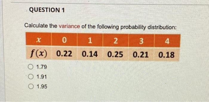 Solved QUESTION 1 Calculate the variance of the following | Chegg.com