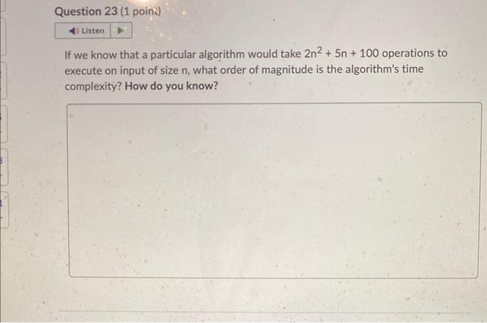 Solved If we know that a particular algorithm would take | Chegg.com