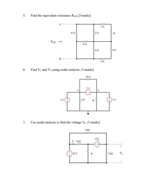 Solved 5. Find the equivalent resistance R∧В [ 5 marks] 6. | Chegg.com