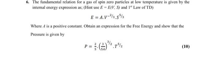 Solved The fundamental relation for a gas of spin zero | Chegg.com