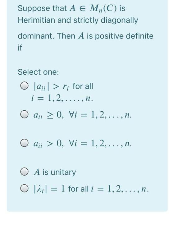 Solved Suppose That A Em C Is Herimitian And Strictly D Chegg Com