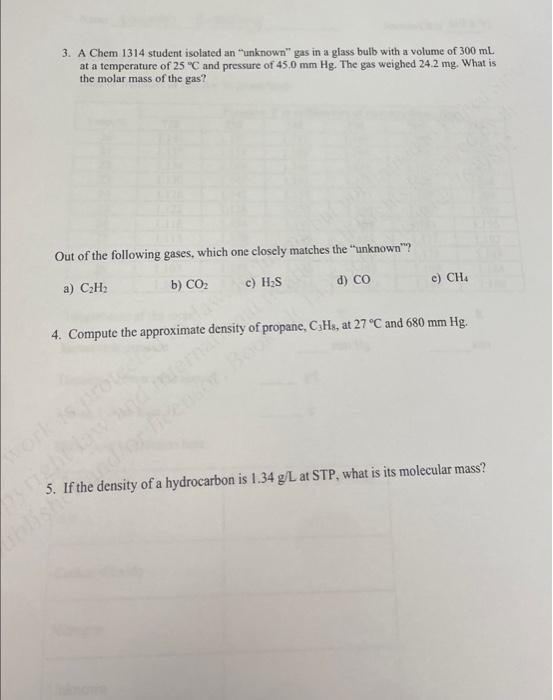 Solved 3. A Chem 1314 student isolated an "unknown" gas in a | Chegg.com
