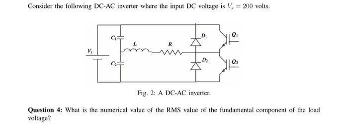 Solved Consider the following DC-AC inverter where the input | Chegg.com