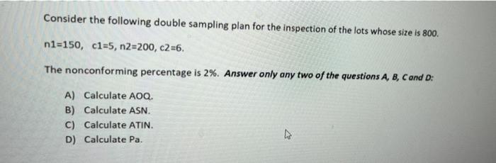 Solved Consider the following double sampling plan for the | Chegg.com
