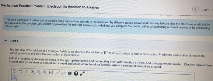 Solved Mechanism Practice Problem: Electrophilic Addition to | Chegg.com