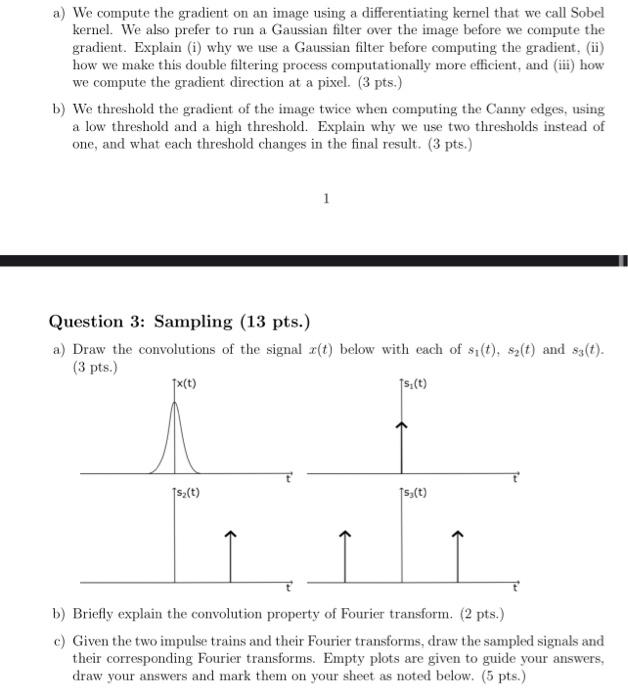 Solved a) We compute the gradient on an image using a | Chegg.com