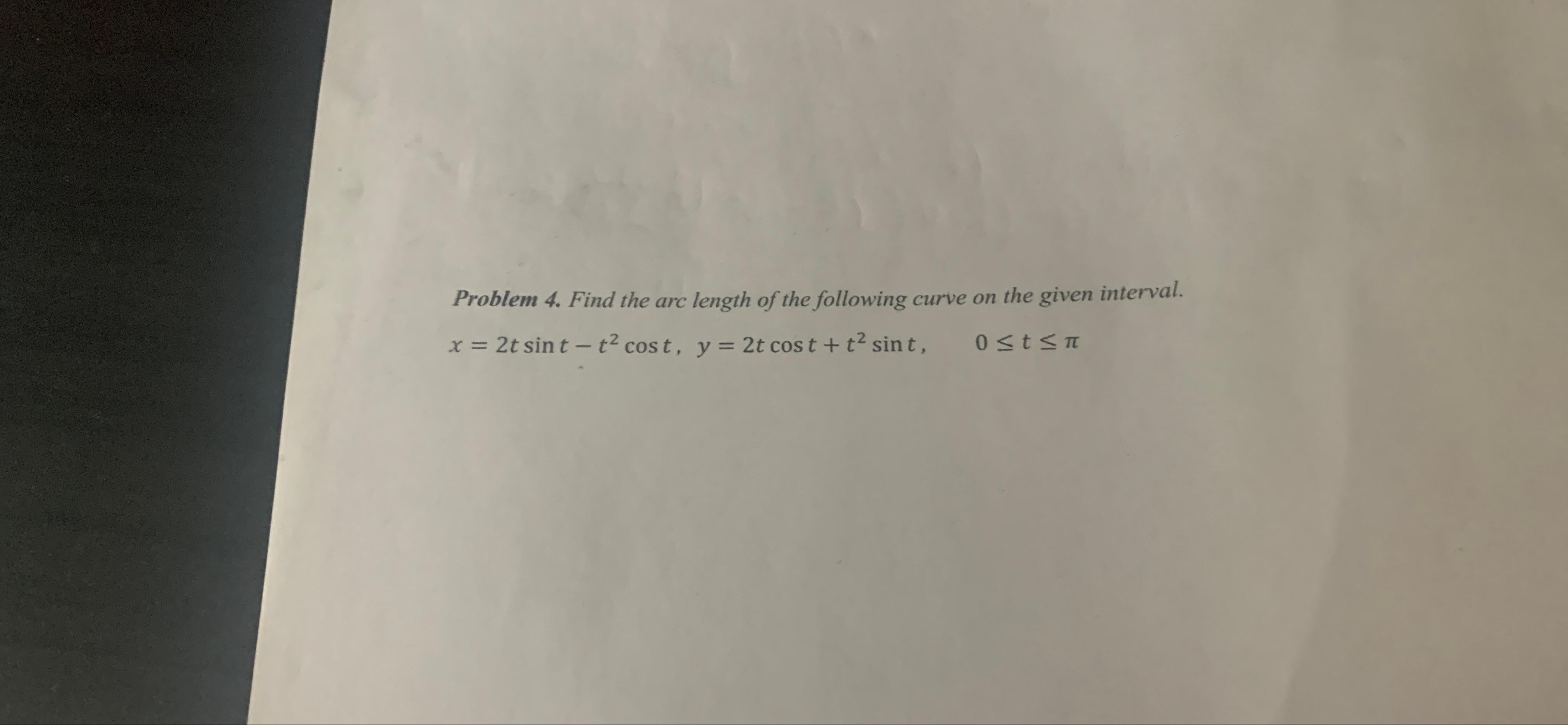 Solved Problem 4. ﻿Find the arc length of the following | Chegg.com