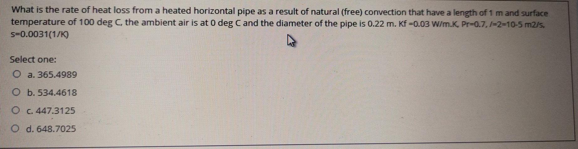 Solved What is the rate of heat loss from a heated | Chegg.com