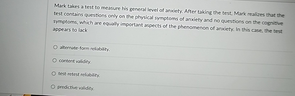 Solved Mark takes a test to measure his general level of | Chegg.com