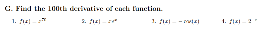 solved-g-find-the-100th-derivative-of-each-function-chegg