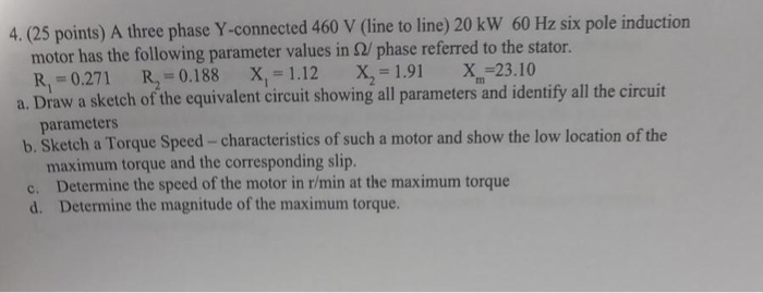 Solved 4. (25 points) A three phase Y-connected 460 V (line | Chegg.com