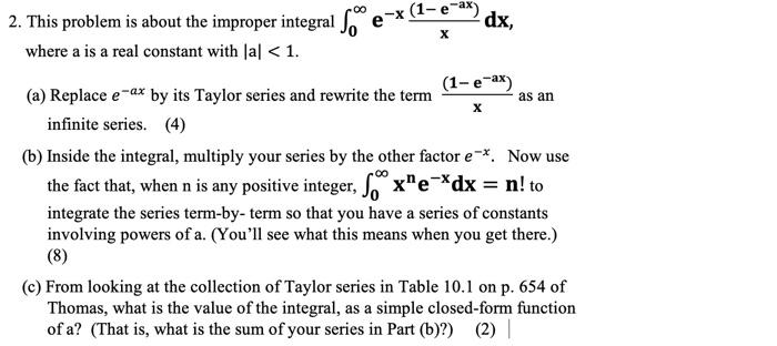 Solved 2. This problem is about the improper integral | Chegg.com