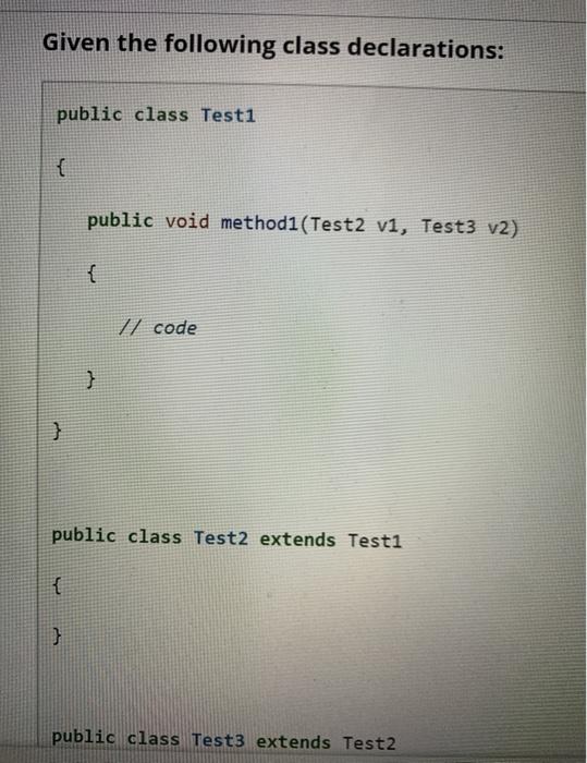 Solved Given The Following Class Declarations: Public Class | Chegg.com