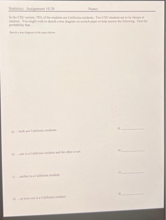 Solved Statistics: Assignment 10.20 Name: In the CSU system, | Chegg.com