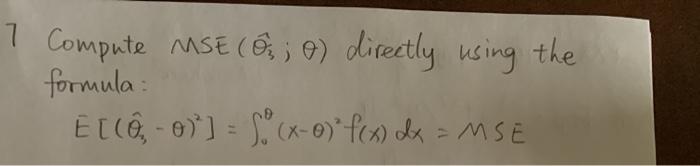 Solved Compute MSE (0; 0) directly using the formula: ELCO - | Chegg.com
