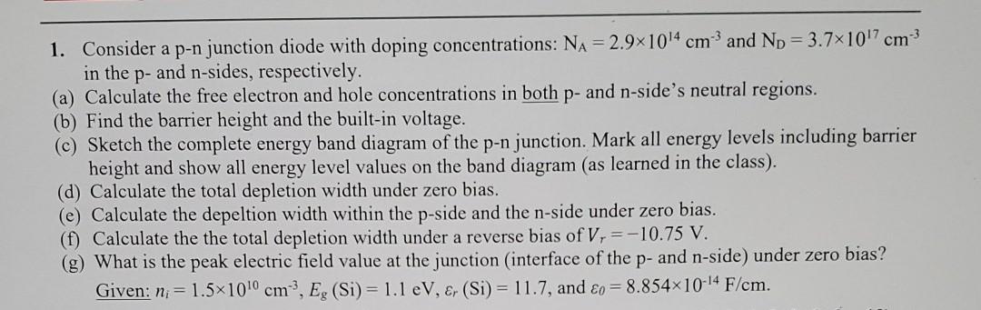 Solved 1. Consider a p-n junction diode with doping | Chegg.com