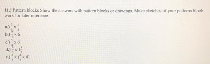 Solved 11.) Pattern blocks Show the answers with pattern | Chegg.com