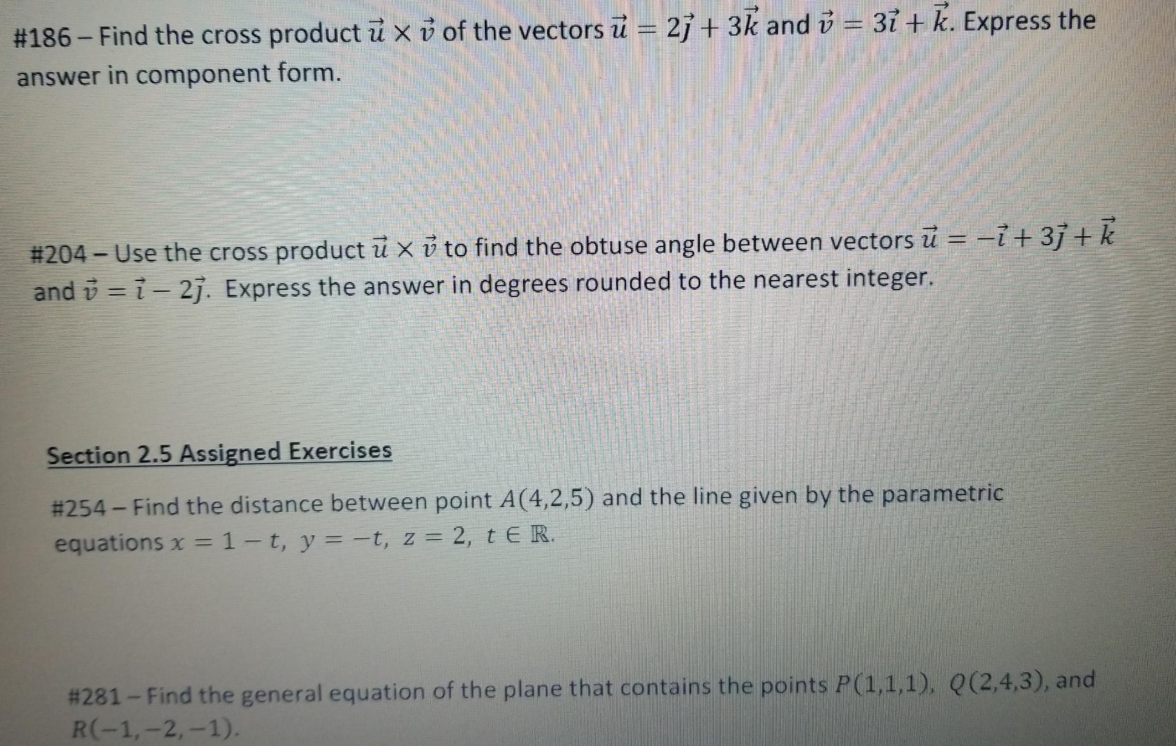 Solved #186 - Find The Cross Productü X Of The Vectors ū = | Chegg.com