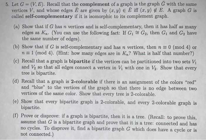 5 Let G V E Recall That The Complement Of A Chegg Com